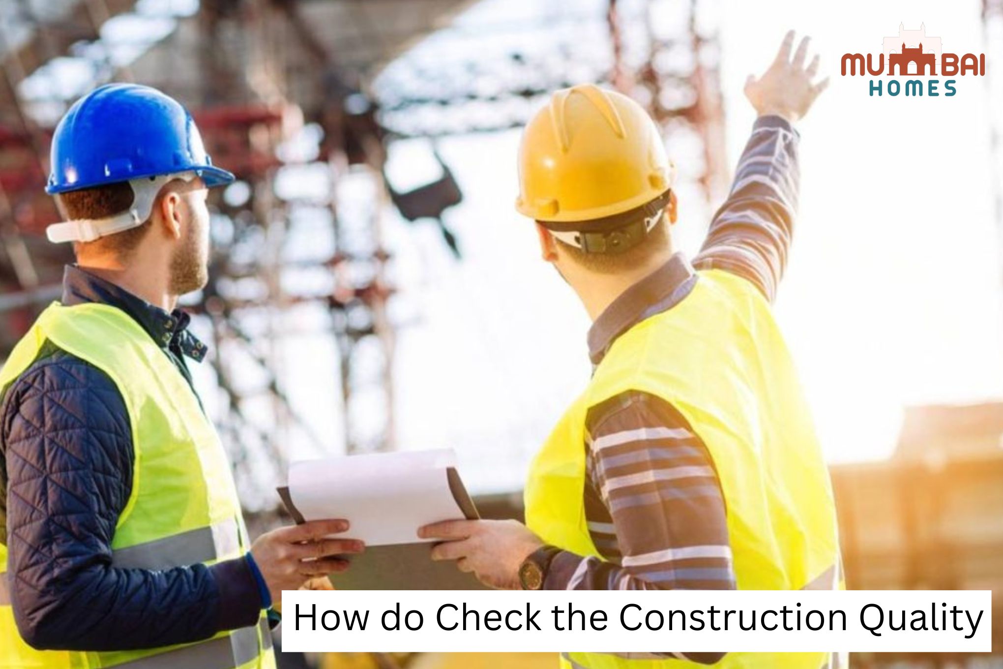 How do Check the Construction Quality