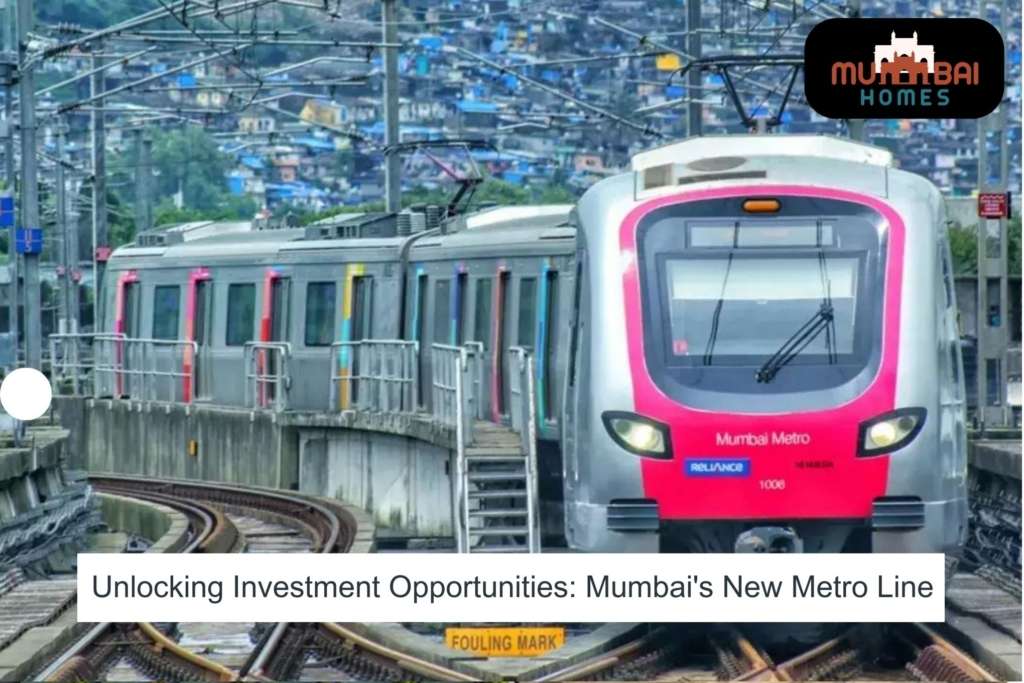 Unlocking Investment Opportunities Mumbai's New Metro Line