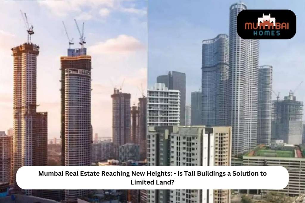 Mumbai Real Estate Reaching New Heights