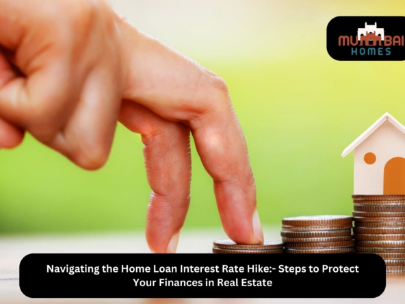 Shield Your Finances Navigating Home Loan Hike