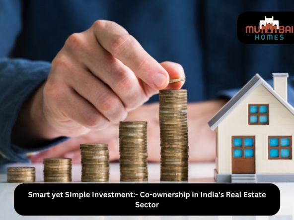 Smart yet SImple Investment- Co-ownership in India's Real Estate Sector
