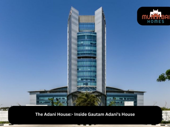 The Adani House- Inside Gautam Adani's House