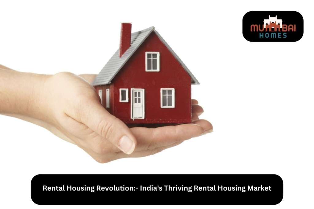 The Rental Housing Revolution in India