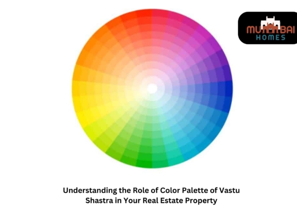 Understanding the Role of Color Palette of Vastu Shastra in Your Real Estate Property