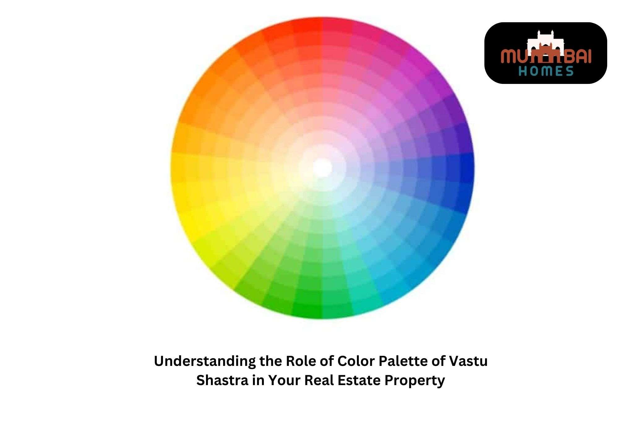 Understanding the Role of Color Palette of Vastu Shastra in Your Real Estate Property