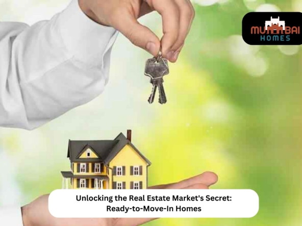 Unlocking the Real Estate Market's Secret Ready-to-Move-In Homes