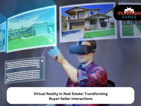 Virtual Reality in Real Estate Transforming Buyer-Seller Interactions