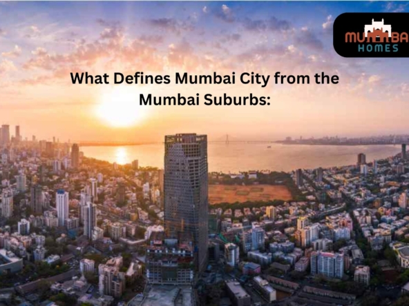 What Defines Mumbai City from the Mumbai Suburbs