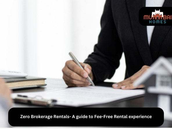 Zero Brokerage Rentals- A guide to Fee-Free Rental experience